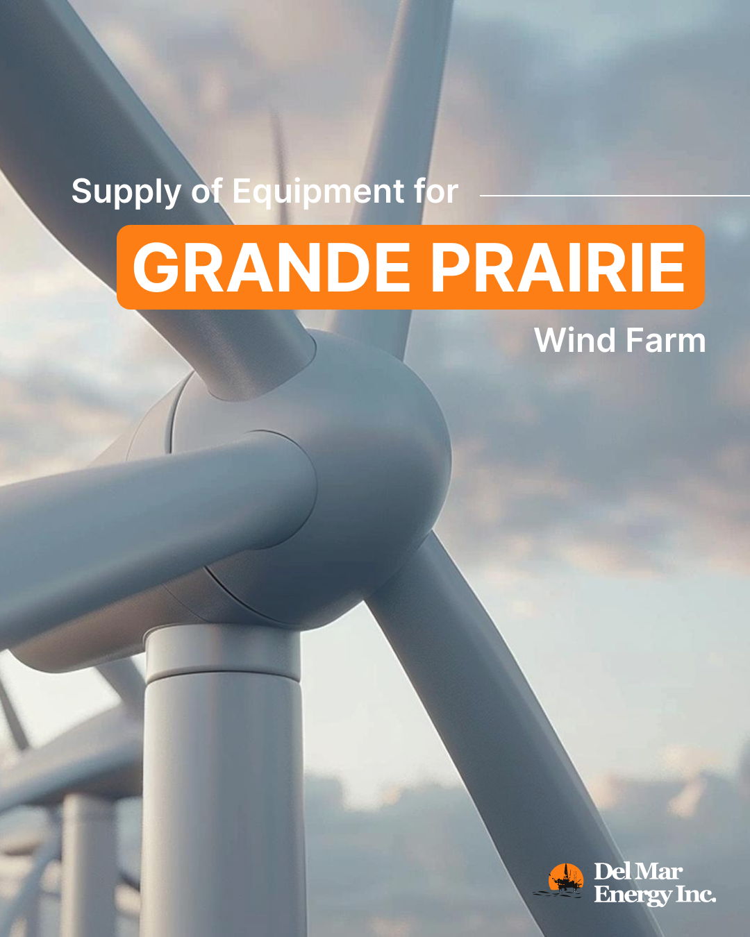 Equipment Supply for the Grande Prairie Wind Farm