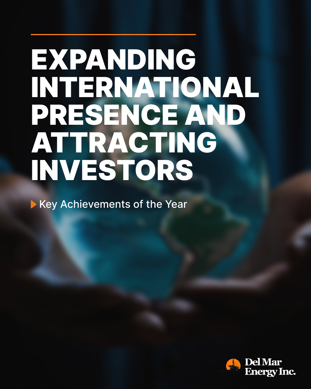 EXPANSION OF GLOBAL PRESENCE AND ATTRACTING INVESTORS